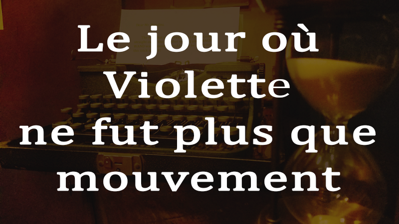 chrono-challenges-jour-où-violette-fu-mouvement