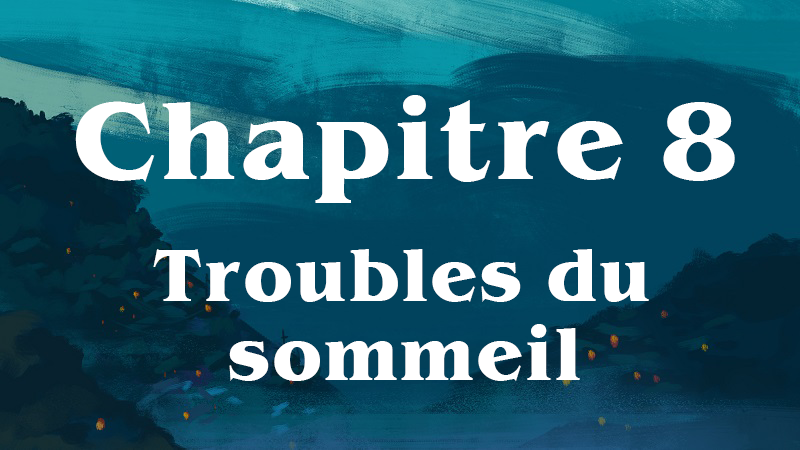 les-envahis-8-troubles-du-sommeil