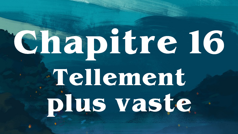 les-envahis-16-tellement-plus-vaste