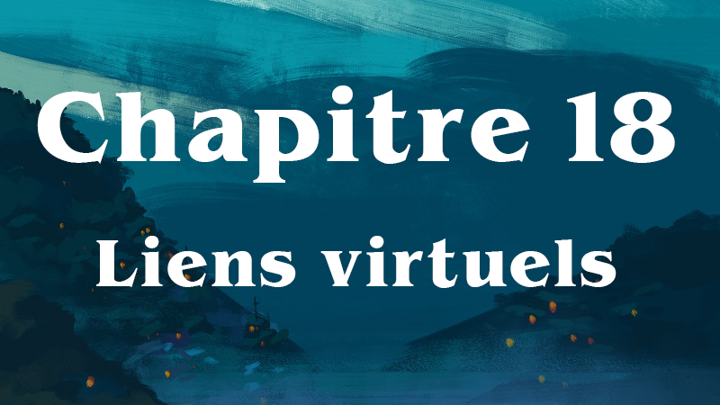 les-envahis-chapitre-18-liens-virtuels