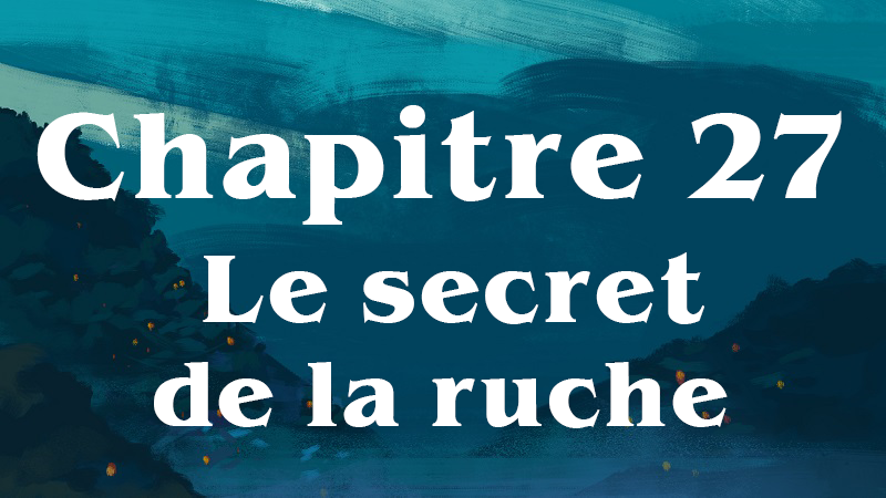 les-envahis-chapitre-27-le-secret-de-la-ruche